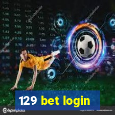 129 bet login